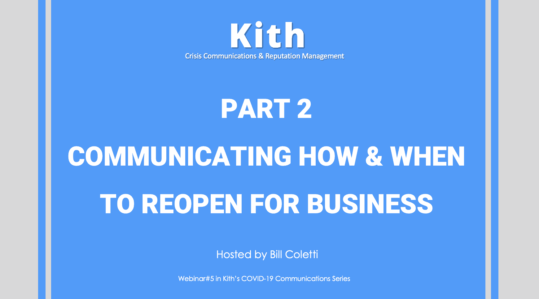 Part 2 Communicating How & When to Reopen for Business