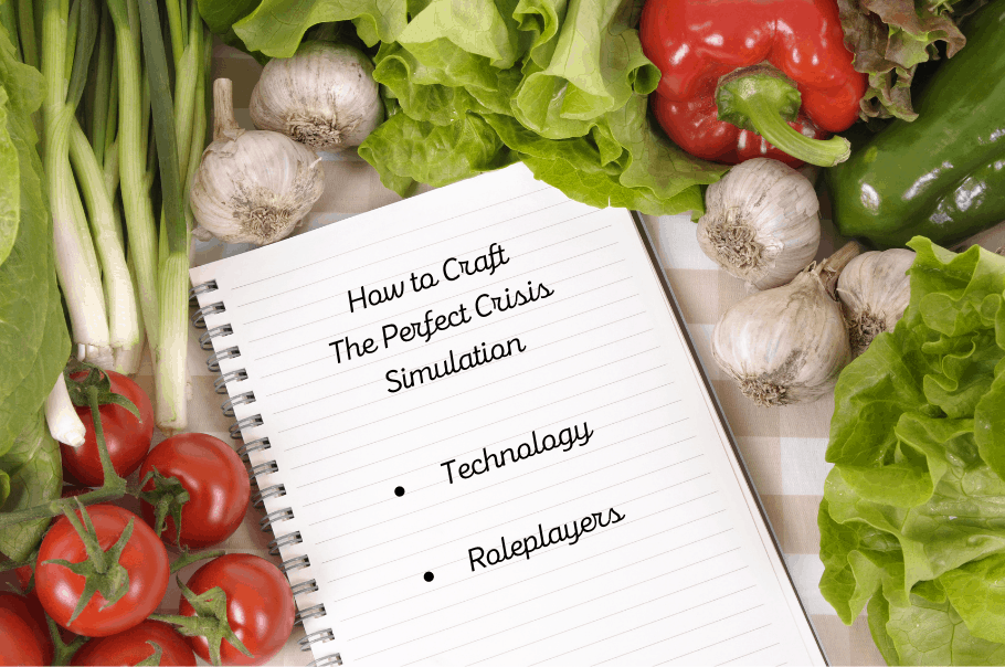 Crafting the Perfect Crisis Simulation