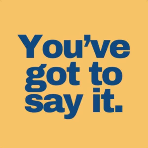 youve-got-to-say-it-pod The Hard Skills Podcast logo